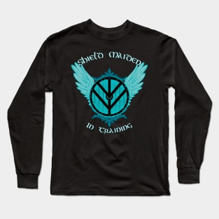 Shield Maiden in Training Long Sleeve T-Shirt